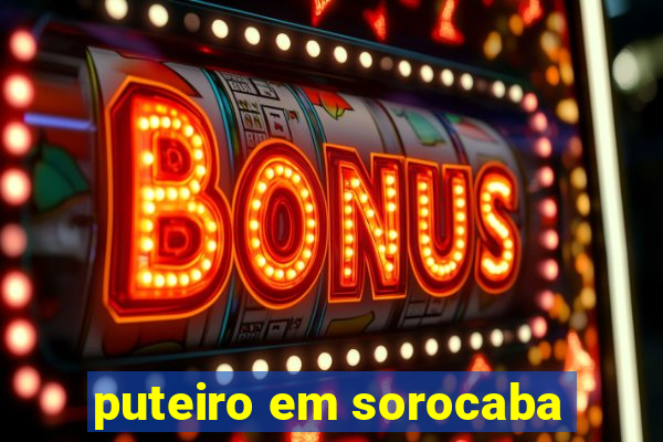 puteiro em sorocaba